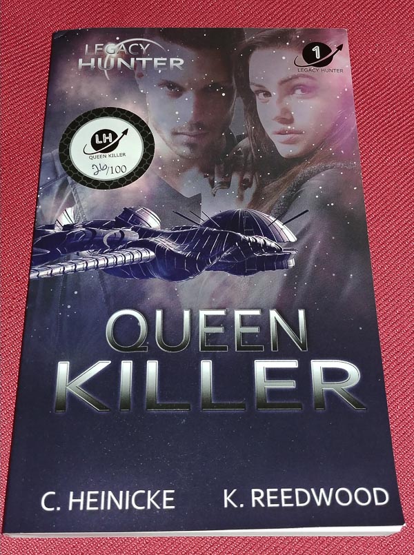 Queen Killer - Legacy Hunter Book 1