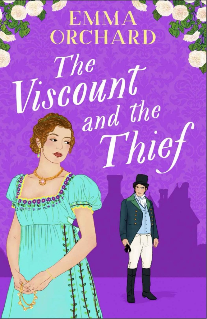Cover of The Viscount and the Thief by Emma Orchard
