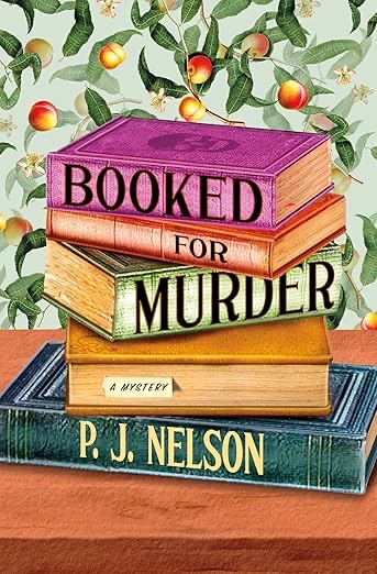 Cover of Booked for Murder by P.J. Nelson