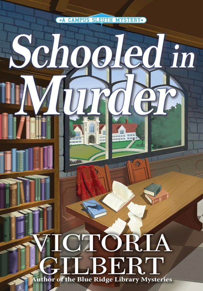 Cover of Schooled in Murder by Victoria Gilbert