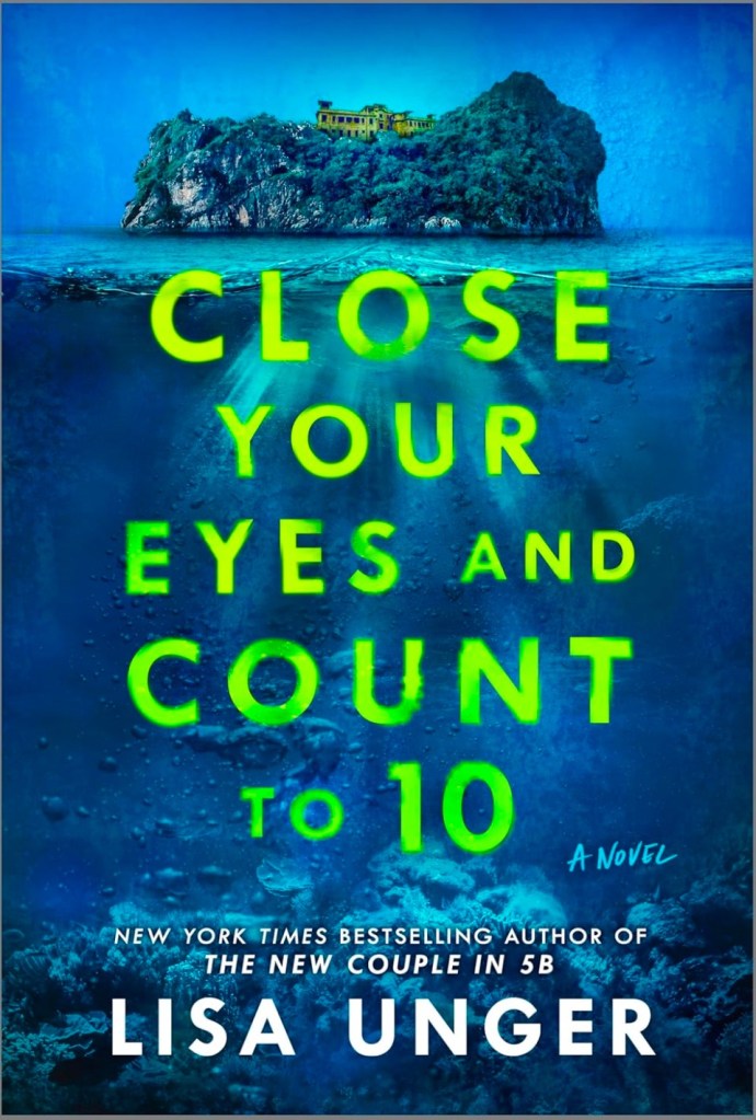 Cover of Close Your Eyes and Count to 10 by Lisa Unger