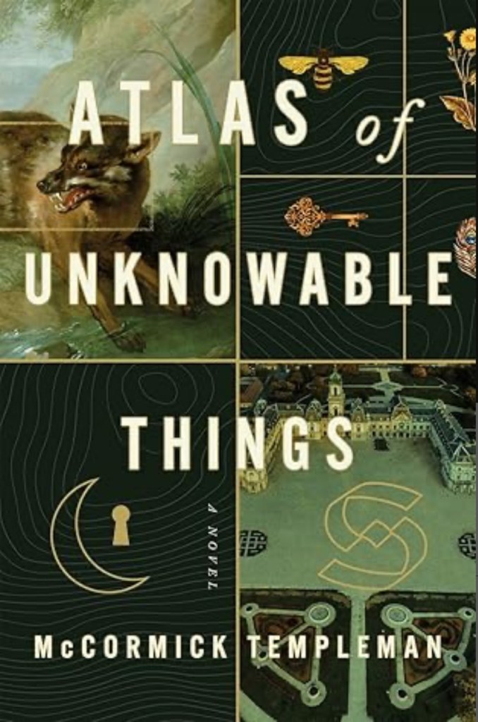 Cover of Atlas of Unknowable Things by McCormick Templeman
